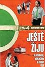 Jeste ziju s vesákem, plácackou a cepicí (2006)