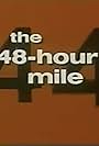 The Forty-Eight Hour Mile (1970)