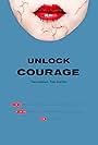 Unlock Courage (2018)