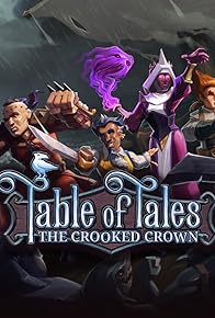 Primary photo for Table of Tales: The Crooked Crown