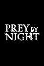 Prey by Night