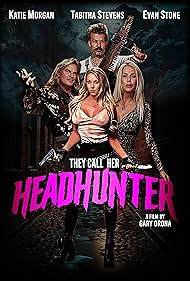 Tabitha Stevens, Evan Stone, Katie Morgan, and Matt Osborn in They Call Her Headhunter (2022)