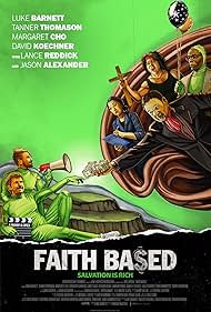 Jason Alexander, Margaret Cho, David Koechner, Christopher Rodriguez Marquette, Danielle Nicolet, Lance Reddick, Richard Riehle, Danny Woodburn, Luke Barnett, Carly Craig, Christoph Sanders, Lisa Schwartz, and Tanner Thomason in Faith Ba$ed (2020)