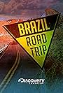 Brazil Road Trip (2011)