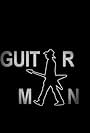 Guitar Man (2015)