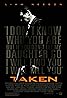 Taken (2008) Poster