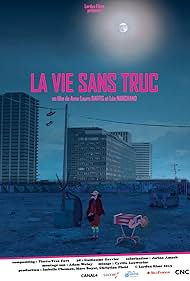 La vie sans truc (2013)