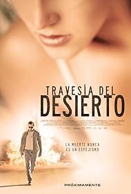 Travesía del desierto (2011)