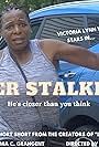 Victoria Lynn White in Her Stalker