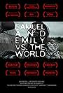 Samuel and Emily vs. the World (2013)