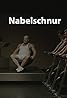 Nabelschnur (2016) Poster