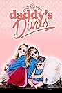 Daddy's Divas (2022)