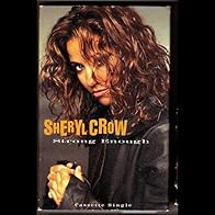 Primary photo for Sheryl Crow: Strong Enough