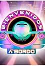 Bienvenidos a Bordo (2020)