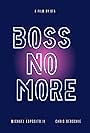 Boss No More (2024)