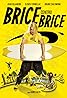 Brice 3 (2016) Poster