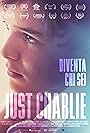 Just Charlie - Diventa chi sei (2017)