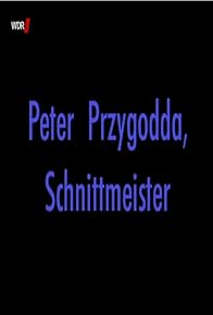 Primary photo for Peter Przygodda, Schnittmeister