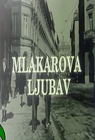 Primary photo for Mlakarova ljubav