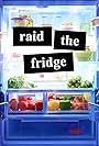 Raid the Fridge (2021)