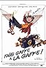 Fais gaffe à la gaffe! (1981) Poster