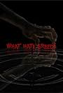 What Hate Breeds