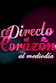 Directo al Corazón (2011)