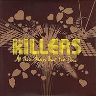 Primary photo for The Killers: All These Things That I've Done, Version 1