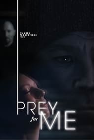 Prey for Me (2016)