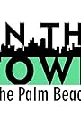 On the Town in The Palm Beaches on PBS (2016)