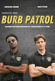 Juhahn Jones and Matt Rife in Burb Patrol (2021)