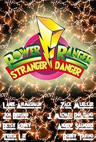 Power Ranger Stranger Danger (2015)