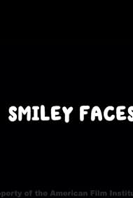 Smiley Faces (2023)