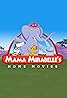 Mama Mirabelle's Home Movies (TV Series 2007–2008) Poster