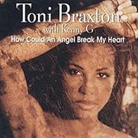 Primary photo for Toni Braxton: How Could an Angel Break My Heart