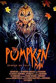 The Pumpkin Man: Demon of Fall (2021)