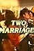 Two Marriages (1983)