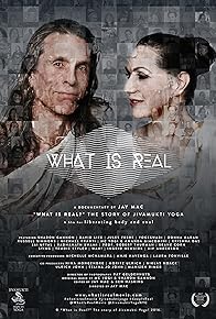 Primary photo for What is Real? The Story of Jivamukti Yoga