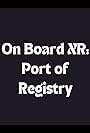 OnBoardXR: Port of Registry (2022)