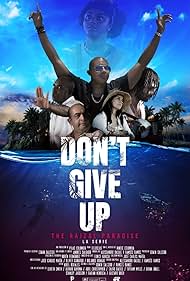 Don't Give Up: The Raizal Paradise (2019)