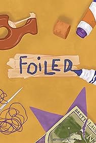 Foiled (2020)