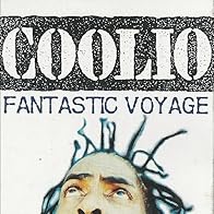 Primary photo for Coolio: Fantastic Voyage