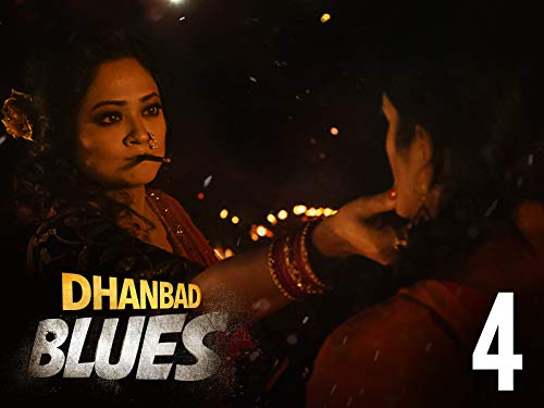 Dhanbad Blues (2018)