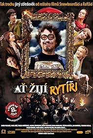 At zijí rytíri! (2009)