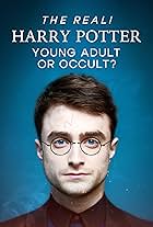 The Real! Harry Potter - Young Adult or Occult?