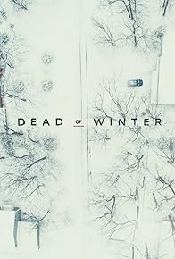 Primary photo for Dead of Winter