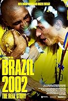 Brasil 2002 - Os Bastidores do Penta