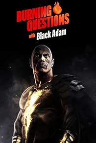 Primary photo for Burning Questions With 'Black Adam'