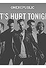 OneRepublic: Let's Hurt Tonight (2016)