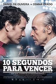 Daniel de Oliveira and Osmar Prado in 10 Segundos para Vencer (2018)